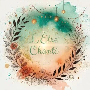 Logo avec un feuille de laurier, fond turquoise et orange, avec le titre "L'Être Chanté"