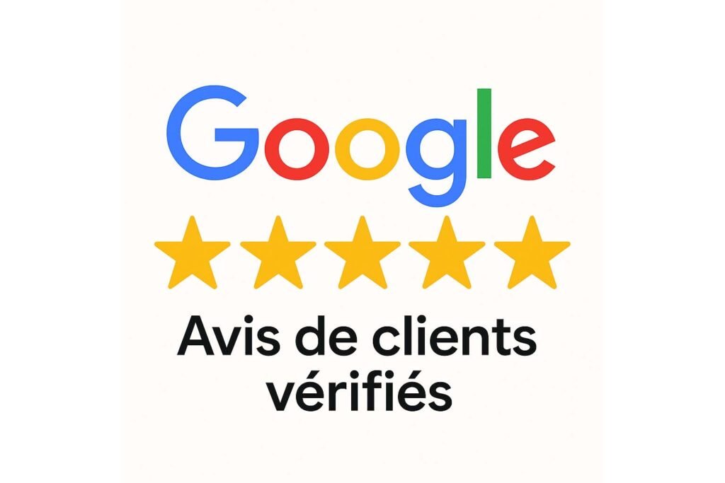 Logo de Google avec 5 étoiles et la mention "Avis de clients vérifés".